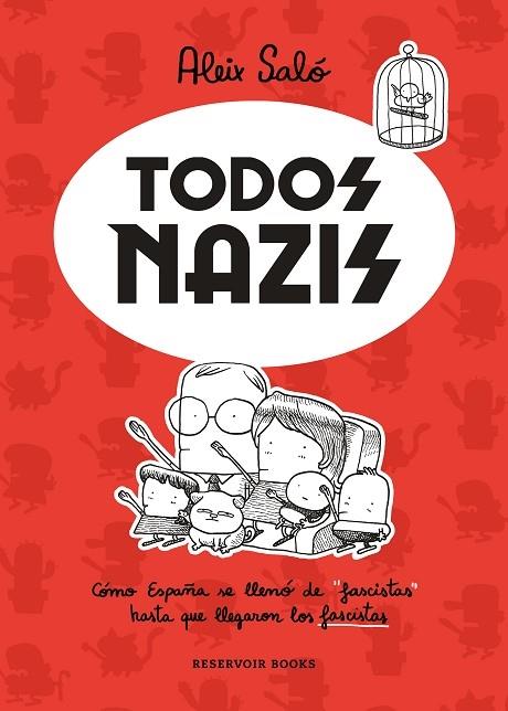 TODOS NAZIS | 9788417910716 | Aleix Saló | Llibreria Cinta | Llibreria online de Terrassa | Comprar llibres en català i castellà online | Comprar llibres de text online