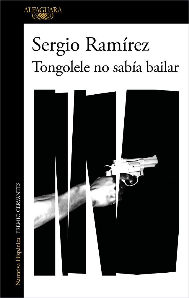 TONGOLELE NO SABÍA BAILAR | 9788420460536 | Sergio Ramírez | Llibreria Cinta | Llibreria online de Terrassa | Comprar llibres en català i castellà online | Comprar llibres de text online