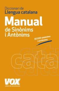 DICCIONARI MANUAL DE SINÒNIMS I ANTÒNIMS DE LA LLENGUA CATALANA (2012) | 9788499740454 | Llibreria Cinta | Llibreria online de Terrassa | Comprar llibres en català i castellà online | Comprar llibres de text online