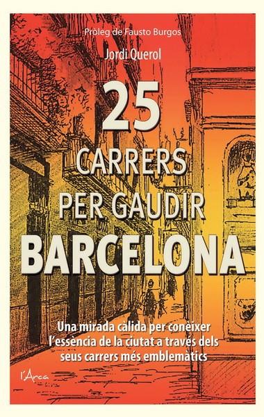 25 CARRERS PER GAUDIR BARCELONA | 9788494113130 | QUEROL, JORDI | Llibreria Cinta | Llibreria online de Terrassa | Comprar llibres en català i castellà online | Comprar llibres de text online