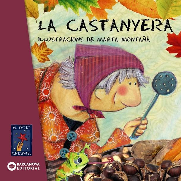 LA CASTANYERA (PETIT UNIVERS) | 9788448932763 | Editorial Barcanova | Llibreria Cinta | Llibreria online de Terrassa | Comprar llibres en català i castellà online | Comprar llibres de text online