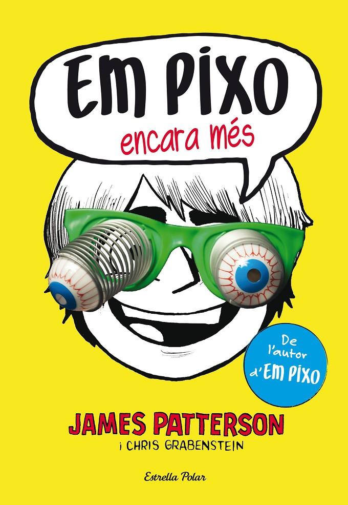 EM PIXO ENCARA MÉS | 9788490577318 | JAMES PATTERSON | Llibreria Cinta | Llibreria online de Terrassa | Comprar llibres en català i castellà online | Comprar llibres de text online