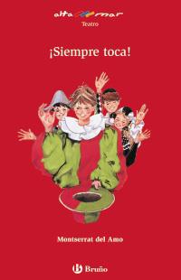 SIEMPRE TOCA | 9788421663233 | Del Amo, Montserrat | Llibreria Cinta | Llibreria online de Terrassa | Comprar llibres en català i castellà online | Comprar llibres de text online
