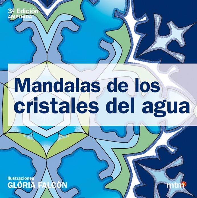 MANDALAS DE LOS CRISTALES DEL AGUA | 9788496697973 | FALCÓN, GLÒRIA | Llibreria Cinta | Llibreria online de Terrassa | Comprar llibres en català i castellà online | Comprar llibres de text online