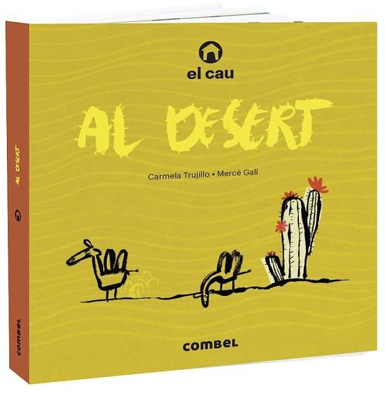 EL CAU AL DESERT | 9788491015703 | TRUJILLO, CARMELA | Llibreria Cinta | Llibreria online de Terrassa | Comprar llibres en català i castellà online | Comprar llibres de text online