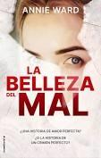 LA BELLEZA DEL MAL | 9788417805814 | WARD, ANNIE | Llibreria Cinta | Llibreria online de Terrassa | Comprar llibres en català i castellà online | Comprar llibres de text online