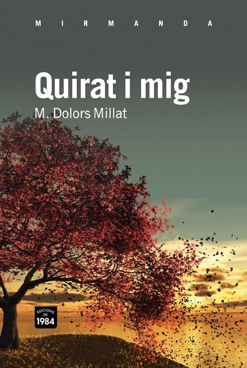 QUIRAT I MIG | 9788492440757 | MILLAT, M.DOLORS | Llibreria Cinta | Llibreria online de Terrassa | Comprar llibres en català i castellà online | Comprar llibres de text online