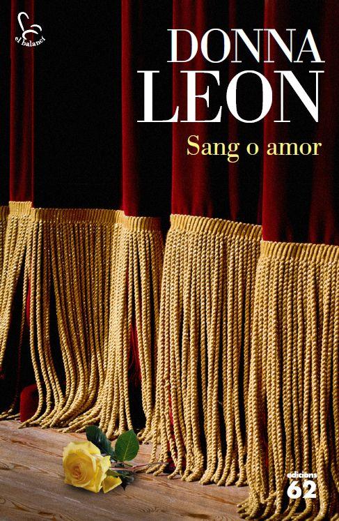 SANG O AMOR | 9788429774269 | DONNA LEON | Llibreria Cinta | Llibreria online de Terrassa | Comprar llibres en català i castellà online | Comprar llibres de text online