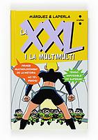 XXL I LA MULTIMULTI, LA | 9788466123068 | MARQUEZ I LAPERLA | Llibreria Cinta | Llibreria online de Terrassa | Comprar llibres en català i castellà online | Comprar llibres de text online