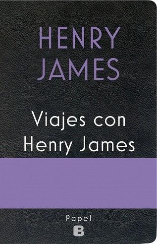 VIAJES CON HENRY JAMES | 9788466661546 | Henry James | Llibreria Cinta | Llibreria online de Terrassa | Comprar llibres en català i castellà online | Comprar llibres de text online