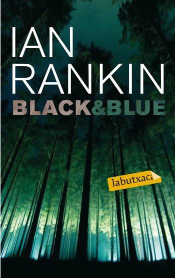 BLACK ANB BLUE | 9788499300603 | RANKIN, IAN | Llibreria Cinta | Llibreria online de Terrassa | Comprar llibres en català i castellà online | Comprar llibres de text online