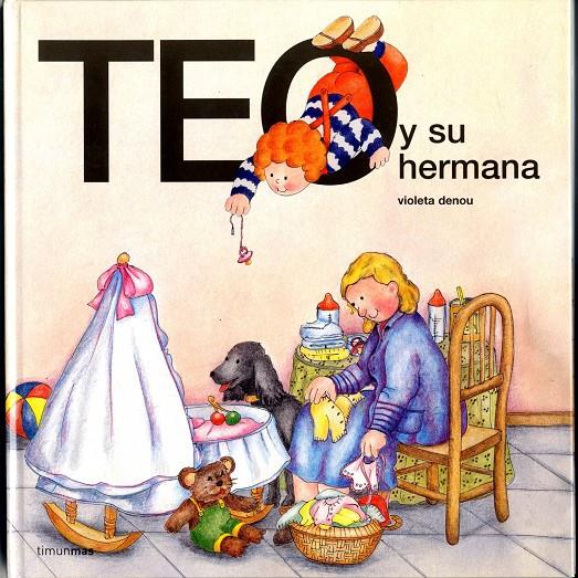 TEO Y SU HERMANA | 9788471767639 | VIOLETA DENOU | Llibreria Cinta | Llibreria online de Terrassa | Comprar llibres en català i castellà online | Comprar llibres de text online
