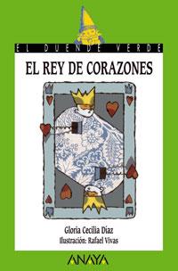 REY DE CORAZONES (DUENDE VERDE) 155 | 9788466764209 | Díaz, Gloria Cecilia | Llibreria Cinta | Llibreria online de Terrassa | Comprar llibres en català i castellà online | Comprar llibres de text online