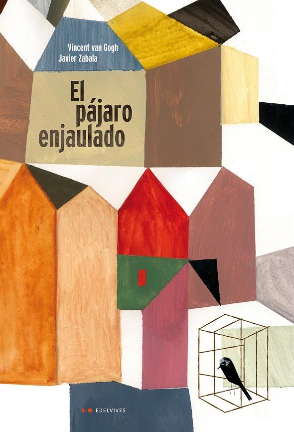 EL PÁJARO ENJAULADO | 9788426390905 | VICENT VAN GOGH | Llibreria Cinta | Llibreria online de Terrassa | Comprar llibres en català i castellà online | Comprar llibres de text online