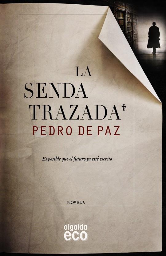LA SENDA TRAZADA | 9788490673515 | DE PAZ, PEDRO | Llibreria Cinta | Llibreria online de Terrassa | Comprar llibres en català i castellà online | Comprar llibres de text online