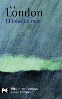 LOBO DE MAR, EL (BA0942) | 9788420649429 | London, Jack; Gárate Ayastuy, Begoña (Trad.) | Llibreria Cinta | Llibreria online de Terrassa | Comprar llibres en català i castellà online | Comprar llibres de text online