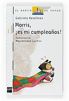 MORRIS, ES MI CUMPLEAÑOS (2) | 9788467527971 | KESELMAN, GABRIELA | Llibreria Cinta | Llibreria online de Terrassa | Comprar llibres en català i castellà online | Comprar llibres de text online