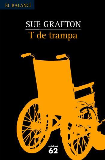 T DE TRAMPA | 9788429761023 | GRAFTON, SUE | Llibreria Cinta | Llibreria online de Terrassa | Comprar llibres en català i castellà online | Comprar llibres de text online