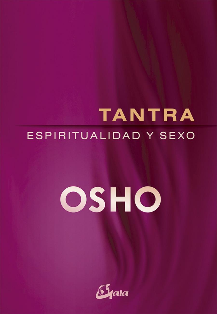 TANTRA, ESPIRITUALIDAD Y SEXO | 9788484457046 | OSHO | Llibreria Cinta | Llibreria online de Terrassa | Comprar llibres en català i castellà online | Comprar llibres de text online