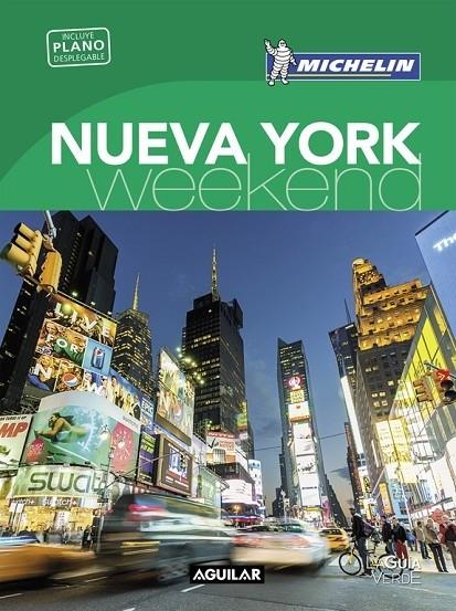 NUEVA YORK (LA GUÍA VERDE WEEKEND 2018) | 9788403517936 | MICHELIN | Llibreria Cinta | Llibreria online de Terrassa | Comprar llibres en català i castellà online | Comprar llibres de text online
