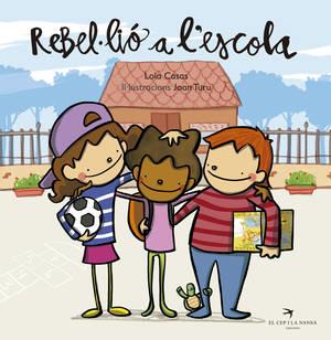 REBEL·LIÓ A L'ESCOLA | 9788494470875 | CASAS PEÑA, LOLA | Llibreria Cinta | Llibreria online de Terrassa | Comprar llibres en català i castellà online | Comprar llibres de text online