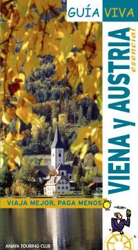 VIENA Y AUSTRIA (GUIA VIVA) 2008 | 9788497764421 | CALVO, GABRIEL/TZSCHASCHEL, SABINE | Llibreria Cinta | Llibreria online de Terrassa | Comprar llibres en català i castellà online | Comprar llibres de text online