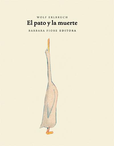 PATO Y LA MUERTE, EL | 9788493481186 | ERLBRUCH, WOLF | Llibreria Cinta | Llibreria online de Terrassa | Comprar llibres en català i castellà online | Comprar llibres de text online