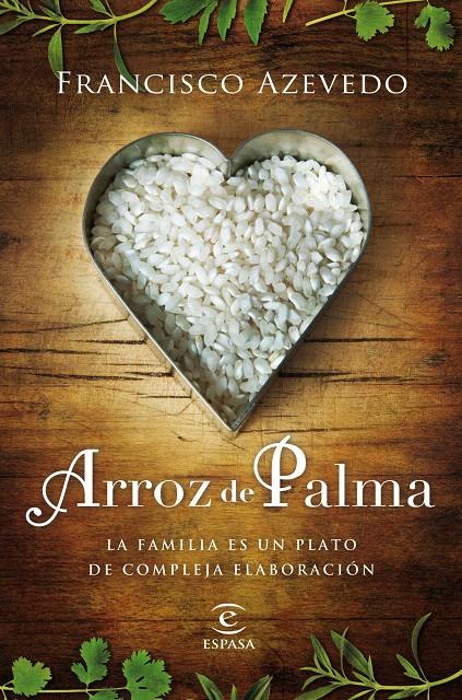 ARROZ DE PALMA | 9788467007817 | FRANCISCO AZEVEDO | Llibreria Cinta | Llibreria online de Terrassa | Comprar llibres en català i castellà online | Comprar llibres de text online
