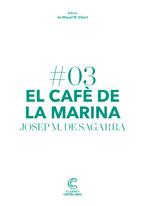 CAFÈ DE LA MARINA, EL -CASTELLNOU 2013- | 9788498044652 | DE SAGARRA, JOSEP MARIA | Llibreria Cinta | Llibreria online de Terrassa | Comprar llibres en català i castellà online | Comprar llibres de text online