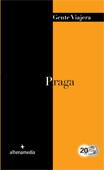 PRAGA (GENTE VIAJERA) 2012 | 9788492963874 | DOMÍNGUEZ UCETA, ENRIQUE | Llibreria Cinta | Llibreria online de Terrassa | Comprar llibres en català i castellà online | Comprar llibres de text online