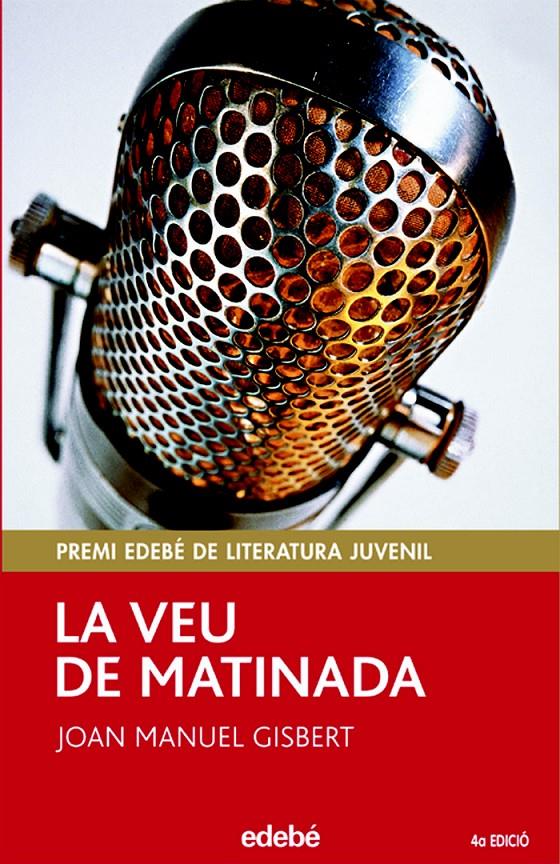 VEU DE MATINADA, LA (3) | 9788423675678 | GISBERT, JOAN MANUEL | Llibreria Cinta | Llibreria online de Terrassa | Comprar llibres en català i castellà online | Comprar llibres de text online