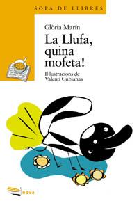 LLUFA, QUINA MOFETA !!, LA (36) | 9788448907068 | Marín Moro, Glòria | Llibreria Cinta | Llibreria online de Terrassa | Comprar llibres en català i castellà online | Comprar llibres de text online