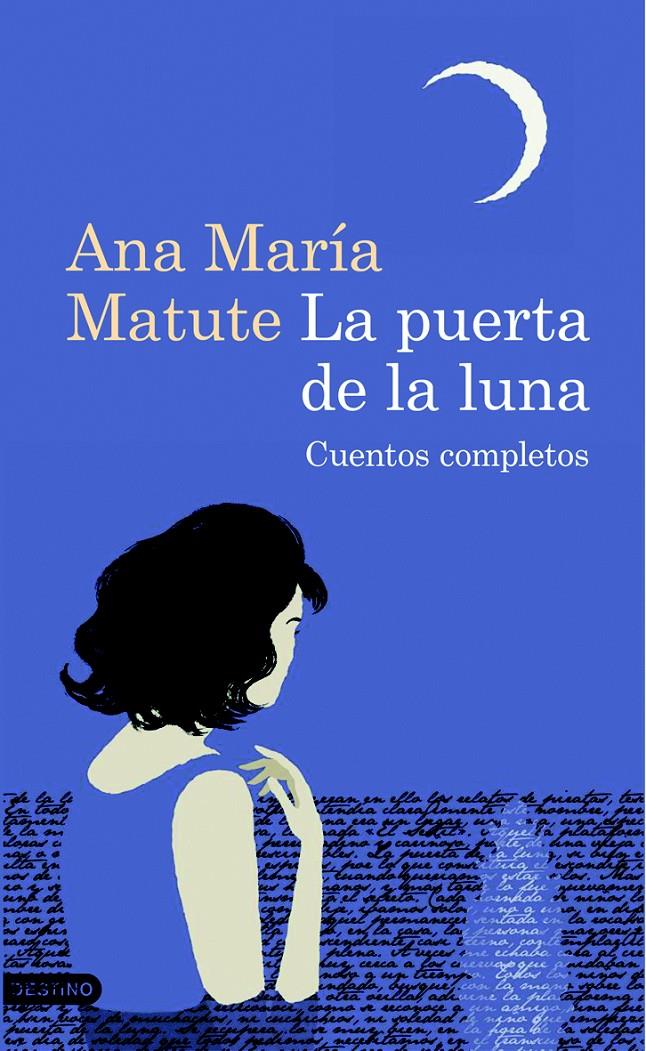 PUERTA DE LA LUNA, LA | 9788423343508 | MATUTE, ANA MARIA | Llibreria Cinta | Llibreria online de Terrassa | Comprar llibres en català i castellà online | Comprar llibres de text online