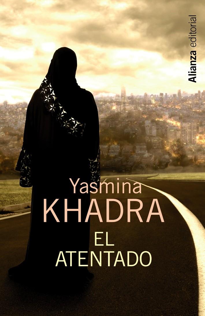 EL ATENTADO | 9788420683416 | Khadra, Yasmina | Llibreria Cinta | Llibreria online de Terrassa | Comprar llibres en català i castellà online | Comprar llibres de text online