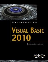 VISUAL BASIC 2010 PROGRAMACION | 9788441528130 | Charte, Francisco | Llibreria Cinta | Llibreria online de Terrassa | Comprar llibres en català i castellà online | Comprar llibres de text online