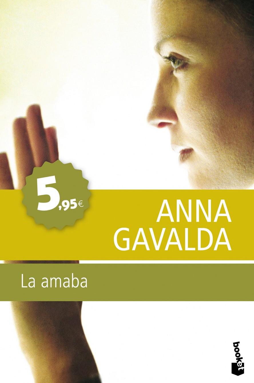 AMABA, LA | 9788432250972 | GAVALDA, ANNA | Llibreria Cinta | Llibreria online de Terrassa | Comprar llibres en català i castellà online | Comprar llibres de text online