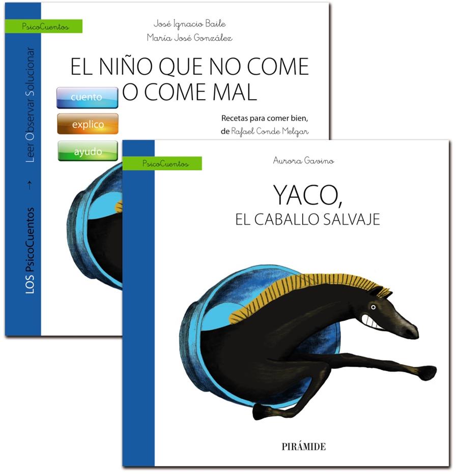 GUÍA: EL NIÑO QUE NO COME O COME MAL + CUENTO: YACO, EL CABALLO SALVAJE | 9788436834826 | GAVINO LÁZARO, AURORA/BAILE AYENSA, JOSÉ  I./GONZÁLEZ CALDERÓN, MARÍA J. | Llibreria Cinta | Llibreria online de Terrassa | Comprar llibres en català i castellà online | Comprar llibres de text online