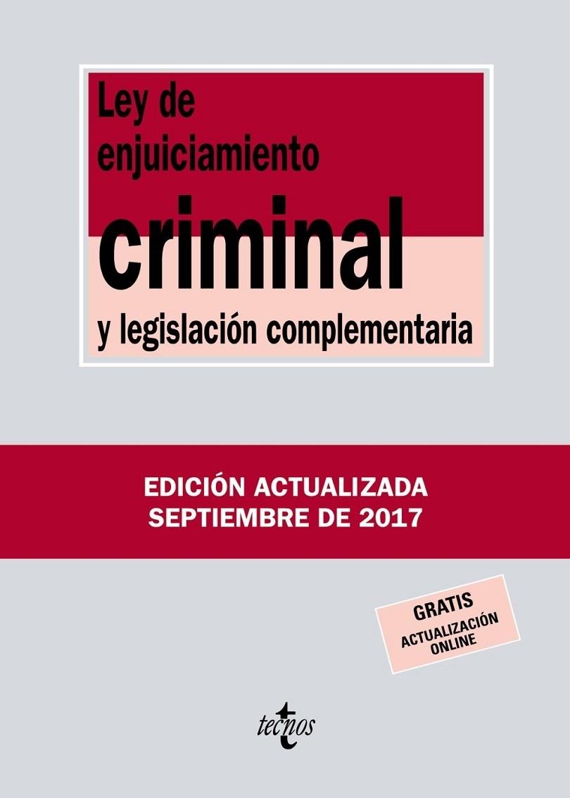 LEY DE ENJUICIAMIENTO CRIMINAL Y LEGISLACIÓN COMPLEMENTARIA 267 (2017) | 9788430971848 | EDITORIAL TECNOS | Llibreria Cinta | Llibreria online de Terrassa | Comprar llibres en català i castellà online | Comprar llibres de text online