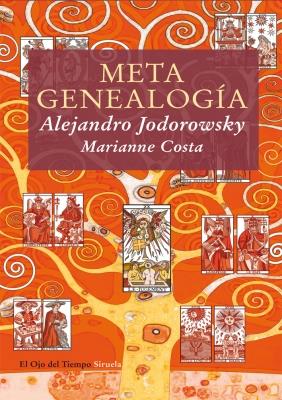 METAGENEALOGIA | 9788498415667 | JODOROWSKY, ALEJANDRO | Llibreria Cinta | Llibreria online de Terrassa | Comprar llibres en català i castellà online | Comprar llibres de text online