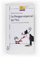 LLENGUA ESPECIAL DE L'URI, LA | 9788466121453 | GROSSMAN, DAVID | Llibreria Cinta | Llibreria online de Terrassa | Comprar llibres en català i castellà online | Comprar llibres de text online