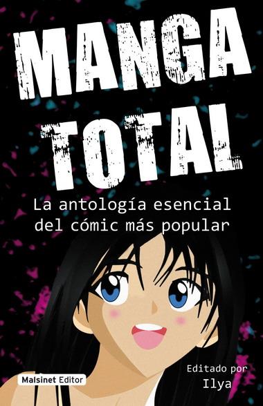 MANGA TOTAL | 9788496708433 | LORENTE, F. JAVIER | Llibreria Cinta | Llibreria online de Terrassa | Comprar llibres en català i castellà online | Comprar llibres de text online