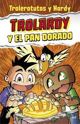 TROLARDY Y EL PAN DORADO | 9788427048065 | TROLEROTUTOS Y HARDY | Llibreria Cinta | Llibreria online de Terrassa | Comprar llibres en català i castellà online | Comprar llibres de text online