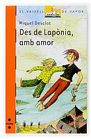 DES DE LAPÒNIA, AMB AMOR (154) | 9788466117364 | DESCLOT, MIQUEL | Llibreria Cinta | Llibreria online de Terrassa | Comprar llibres en català i castellà online | Comprar llibres de text online
