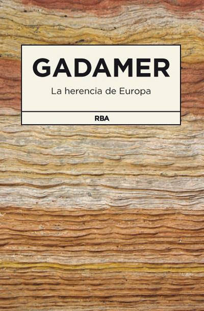 LA HERENCIA DE EUROPA | 9788490064191 | GADAMER , HANS GEORG | Llibreria Cinta | Llibreria online de Terrassa | Comprar llibres en català i castellà online | Comprar llibres de text online