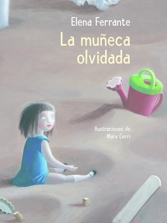 LA MUÑECA OLVIDADA | 9788448846893 | FERRANTE, ELENA | Llibreria Cinta | Llibreria online de Terrassa | Comprar llibres en català i castellà online | Comprar llibres de text online