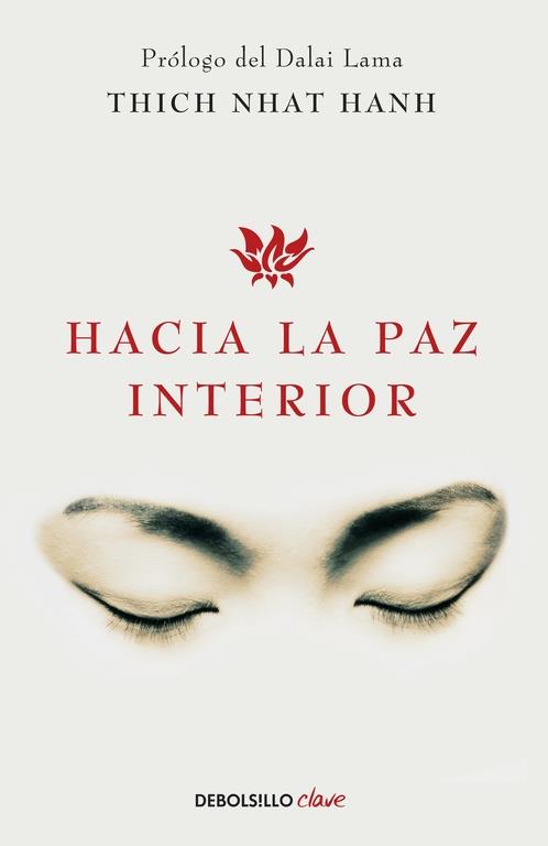 HACIA LA PAZ INTERIOR | 9788499086422 | Thich Nhat Hanh | Llibreria Cinta | Llibreria online de Terrassa | Comprar llibres en català i castellà online | Comprar llibres de text online