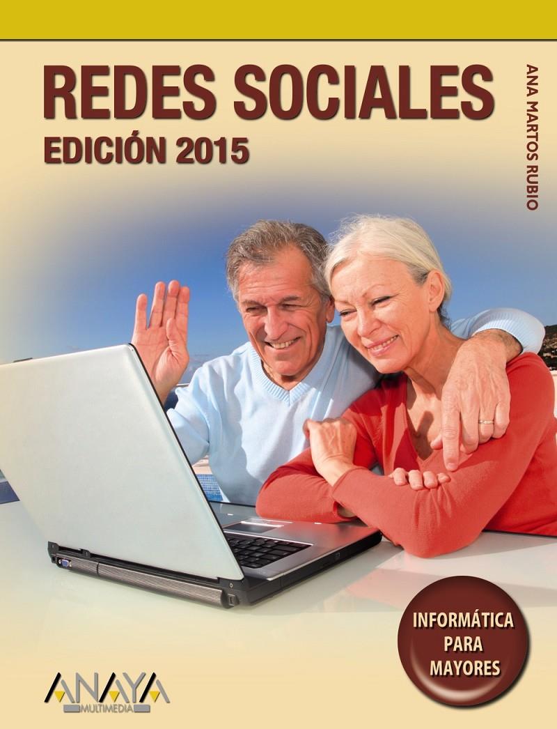REDES SOCIALES. EDICIÓN 2015 | 9788441536968 | MARTOS RUBIO, ANA | Llibreria Cinta | Llibreria online de Terrassa | Comprar llibres en català i castellà online | Comprar llibres de text online