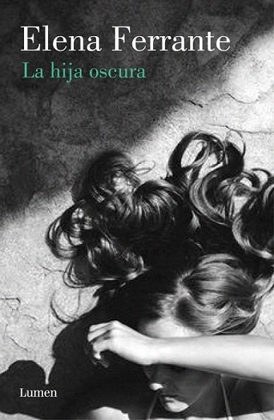 LA HIJA OSCURA | 9788426405289 | Elena Ferrante | Llibreria Cinta | Llibreria online de Terrassa | Comprar llibres en català i castellà online | Comprar llibres de text online