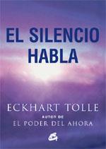SILENCIO HABLA, EL | 9788484450788 | TOLLE, ECKHART | Llibreria Cinta | Llibreria online de Terrassa | Comprar llibres en català i castellà online | Comprar llibres de text online