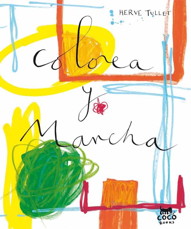 COLOREA Y MANCHA | 9788493782146 | TULLET, HERVE | Llibreria Cinta | Llibreria online de Terrassa | Comprar llibres en català i castellà online | Comprar llibres de text online
